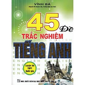 45 Đề Trắc Nghiệm Tiếng Anh - Hồng Ân - An