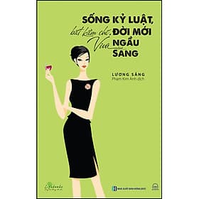 Sách Sống kỷ luật, biết kiềm chế, đời mới vừa ngầu vừa sang