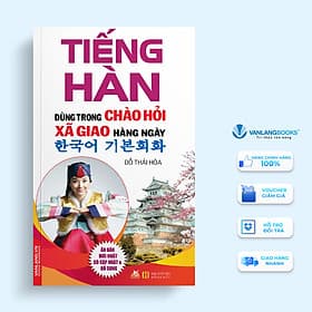 Sách Tiếng Hàn Dùng Trong Chào Hỏi Xã Giao Hằng Ngày