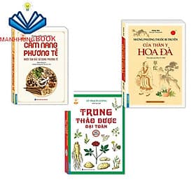 Combo 3c Cẩm nang phương tễ + Những ptbt của thần y Hoa Đà + Trung thảo dược đại toàn đồ giải - Đại sư Jetsunma Palmo
