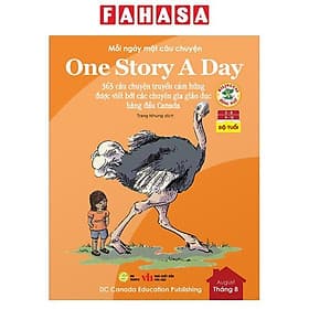 Mỗi Ngày Một Câu Chuyện - One Story A Day - 365 Câu Chuyện Truyền Cảm Hứng Được Viết Bởi Các Chuyên Gia Giáo Dục Hàng Đầu Canada - Tháng 8 - Chuyện