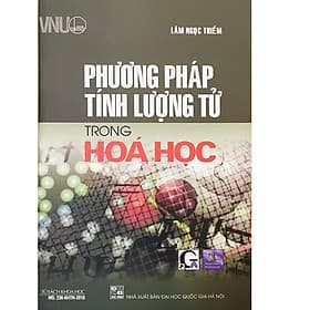 Phương Pháp Tính Lượng Tử Trong Hóa Học - Dùng Cho Hệ Cao Học - Phương Phương