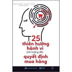 Sách 25 Thiên Hướng Hành Vi Ảnh Hưởng Đến Quyết Định Mua Hàng - HAN