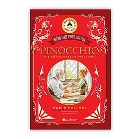 Sách song ngữ Việt Anh: Pinocchio - Cậu bé người gỗ (kèm audio + note từ vựng) - Việt Anh