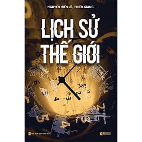 Sách Lịch Sử Thế Giới - Nguyễn Hiến Lê - 