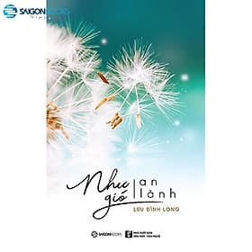 Như gió an lành - Tác giả Lưu Đình Long - 