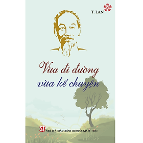 Vừa đi đường vừa kể chuyện - Chuyện