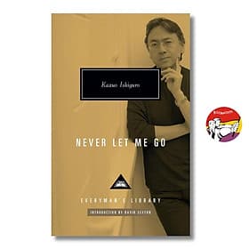 Never Let Me Go by Kazuo Ishiguro | Everyman’s Library / Classics / Ngoại văn Bìa cứng - Go