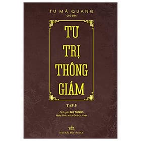Sách Tư Trị Thông Giám - Tập 5 (Bìa Cứng, Bọc Vải, Phủ Nhũ) - Trí