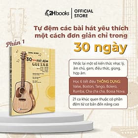 Sách học guitar, Sách 30 ngày biết đệm guitar, tự học guitar cơ bản, giáo trình guitar, học đàn guitar- 2HBooks - Hú