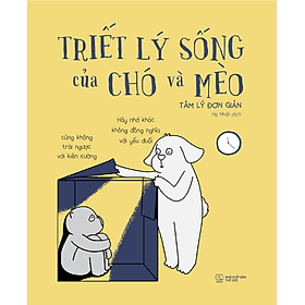Triết Lý Sống Của Chó Và Mèo - Thương Thương