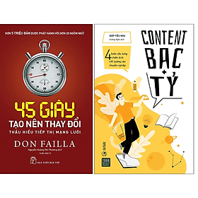 Combo 2Q: 45 Giây Tạo Nên Thay Đổi - Thấu Hiểu Tiếp Thị Mạng Lưới + Content Bạc Tỷ (Chiến Lược Marketing Hiệu Qủa) - Hiểu Bạc
