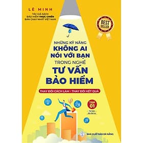 Tư Vấn Bảo Hiểm - Những Kỹ Năng Không Ai Nói Với Bạn (Tập 1) - Rien Ono