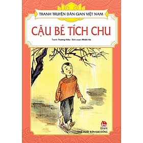 Tranh Truyện - Cậu Bé Tích Chu - Nhà xuất bản Larousse