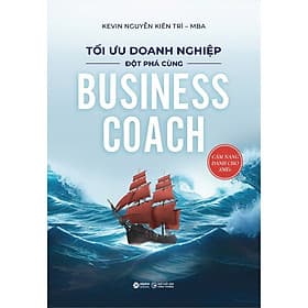 Sách Tối Ưu Doanh Nghiệp Đột Phá Cùng Bussines Coach - Nha Nha