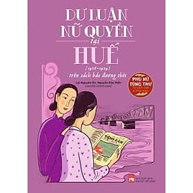 Dư Luận Nữ Quyền Tại Huế - NXB Phụ Nữ - Nam Việt