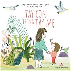 Sách Tay Con Trong Tay Mẹ - Kim