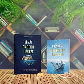 COMBO 2 CUỐN “BÍ MẬT GIAO DỊCH LIÊN KẾT & HƯỚNG DẪN THUẾ NHÀ THẦU NƯỚC NGOÀI” - G