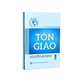 Tôn Giáo - Nguyễn Anh Ninh - 