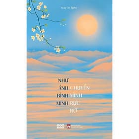 Như Ánh Bình Minh Chuyển Mình Rực Rỡ - AZ Việt Nam - Việt Anh