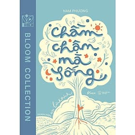 Chầm Chậm Mà Sống - AZ Việt Nam - Nam Việt