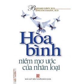 Hòa Bình Niềm Mơ Ước Của Nhân Loại - Vanlangbooks - Văn