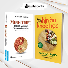 Combo 2 Cuốn: Hướng Dẫn Nhịn Ăn Khoa Học + Minh Triết Trong Ăn Uống Của Phương Đông - Minh