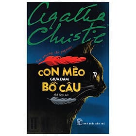 Sách Con Mèo Giữa Đám Bồ Câu - Agatha Christie - Châu Sa