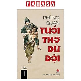 Sách Tuổi Thơ Dữ Dội - Tập 1 - Nha Nha