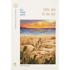 Hồi đó ở Sa Kỳ - Kim Hyojin