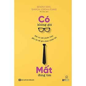 Có Không Giữ, Mất Đừng Tìm - Bật Mí 26 Chiến Lược Gắn Bó Để Giữ Chân Nhân Tài - MCBooks - Ume Chan