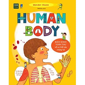Human Body: Bách khoa toàn thư về cơ thể của chúng ta (Bìa cứng) - 1980BOOKS - Bách Khoa