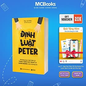 Định Luật Peter: Những Quy Luật Tâm Lý Thao Túng Suy Nghĩ Và Hành Động Của Chúng Ta Mcbooks - Quý Somsen
