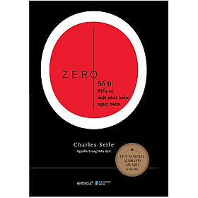 Sách SỐ 0: Tiểu Sử Một Phát Kiến Nguy Hiểm