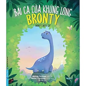 Sách Bài Ca Của Khủng Long Bronty - Trí