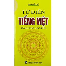 Từ Điển Tiếng Việt (Dành Cho Học Sinh) - Việt An
