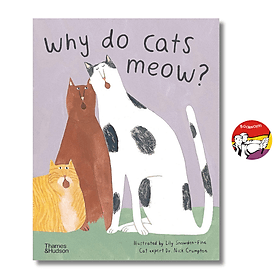 Why do Cats Meow?: Curious Questions About Your Favorite Pets by Nick Crumpton