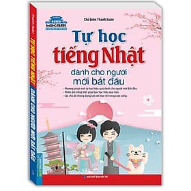 Tự Học Tiếng Nhật Dành Cho Người Mới Bắt Đầu - Minh Thắng - Thắng