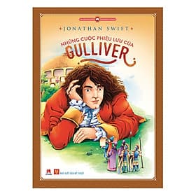 Sách Văn Học Kinh Điển Thế Giới - Những Cuộc Phiêu Lưu Của Gulliver - 