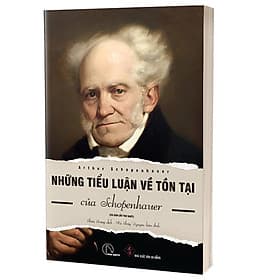 Những Tiểu Luận Về Tồn Tại Của Arthur Schopenhauer - Athur Schopenhauer - NXB Đà Nẵng
