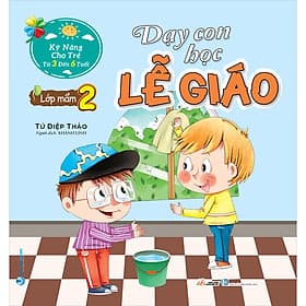 Sách Dạy Con Học Lễ Giáo - Lớp Mầm 2