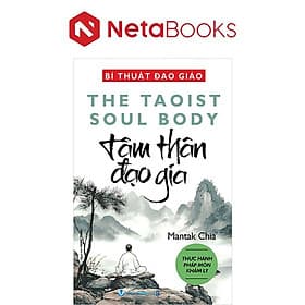 Bí Thuật Đạo Giáo - Tâm Thân Đạo Gia - Mantak Chia