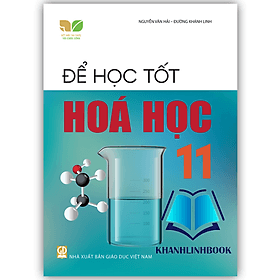 Để học tốt Hóa học 11 (Kết nối tri thức với cuộc sống) - Tri Thức