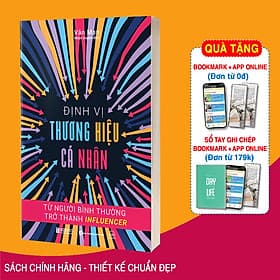 Sách Định Vị Thương Hiệu Cá Nhân - Từ Người Bình Thường Trở Thành Influencer - 