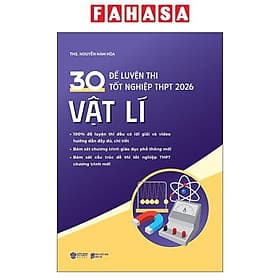 30 Đề Luyện Thi Tốt Nghiệp THPT 2026 - Vật Lí - Nam Việt