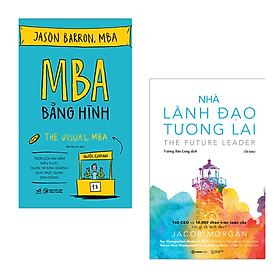 Combo 2 Cuốn Kinh Doanh Hay-MBA Bằng Hình - The Usual MBA+Nhà Lãnh Đạo Tương Lai - Do