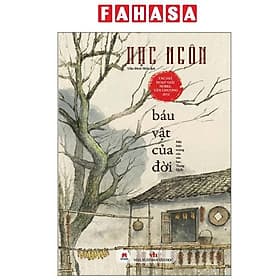 Báu Vật Của Đời - Một Hiện Tượng Của Văn Học Trung Quốc - Hú