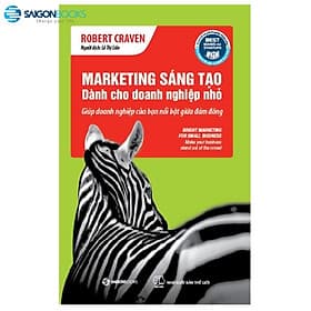Marketing sáng tạo dành cho doanh nghiệp nhỏ - Robert Craven - Robert Plomin