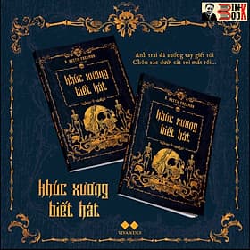KHÚC XƯƠNG BIẾT HÁT - R. Austin Freeman - Xuân Sinh - Vivabooks - NXB Dân Trí - Khúc Khúc