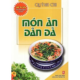 Sách Món Ăn Được Nhiều Người Ưa Thích - Món Ăn Dân Dã - An Thi